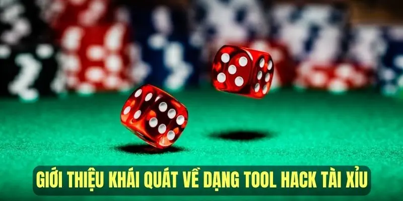 Giới thiệu khái quát về dạng tool tài xỉu online